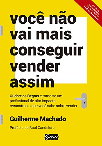 Você não vai conseguir vender assim, livro do autor Guilherme Machado